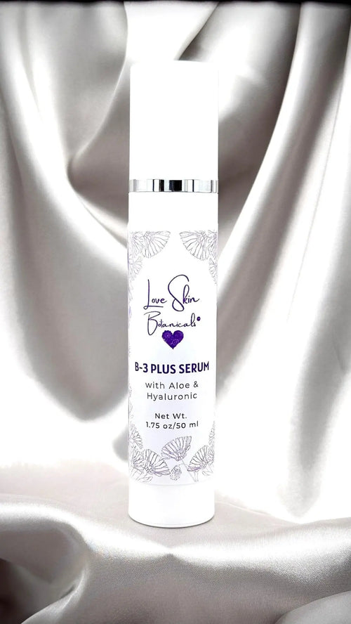 Love Skin Botanicals B-3 Plus Serum — Niacinamide, Hyaluronic Acid, Avocado Oil Hydrating Serum Bottle